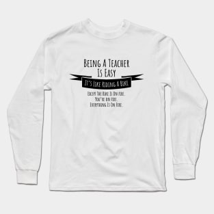 Being a teacher is easy funny t-shirt Long Sleeve T-Shirt